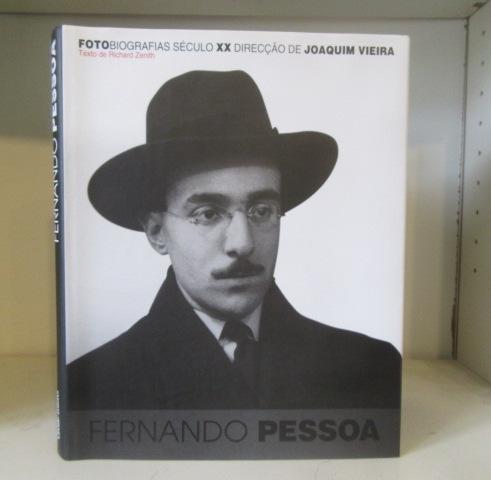Fernando Pessoa. Fotobiografias Século XX - Zenith, Richard