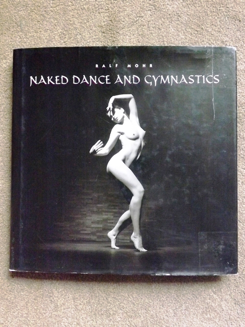 Naked dance and gymnastics - Ralf Mohr