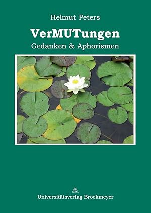 VerMUTungen. Gedanken & Aphorismen