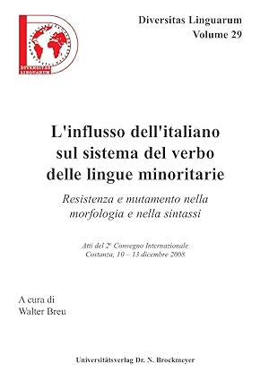 L influsso dell italiano sul sistema del verbo delle lingue minoritari