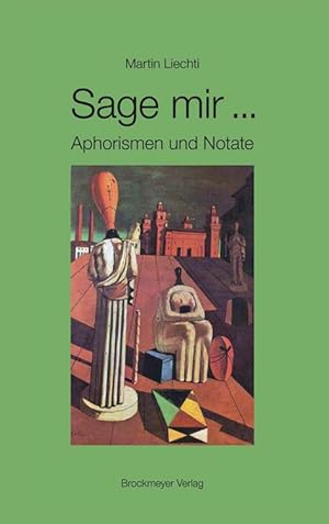 "Sage mir ." Aphorismen und Notate