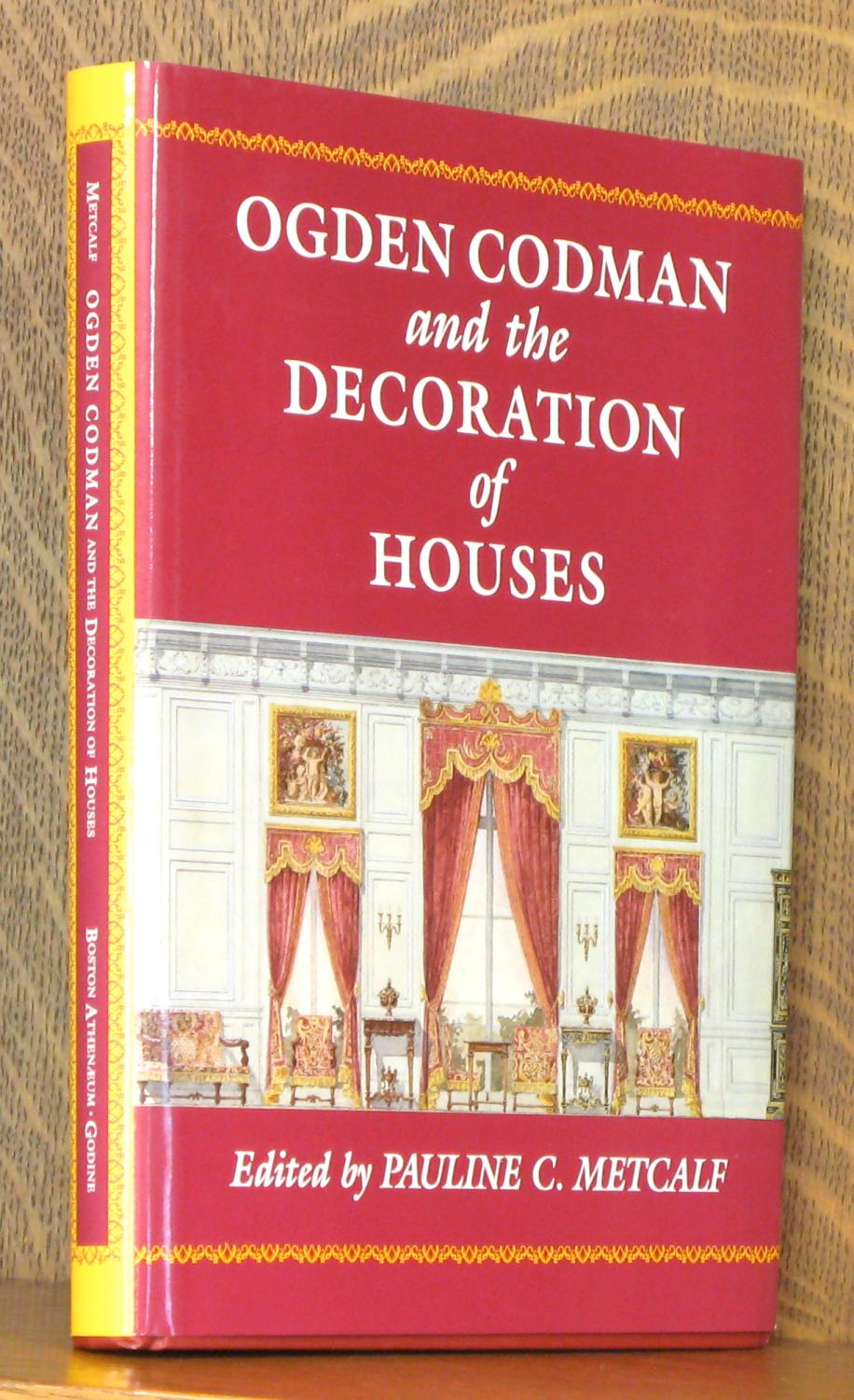 Ogden Codman And The Decoration Of Houses De Edited By Pauline