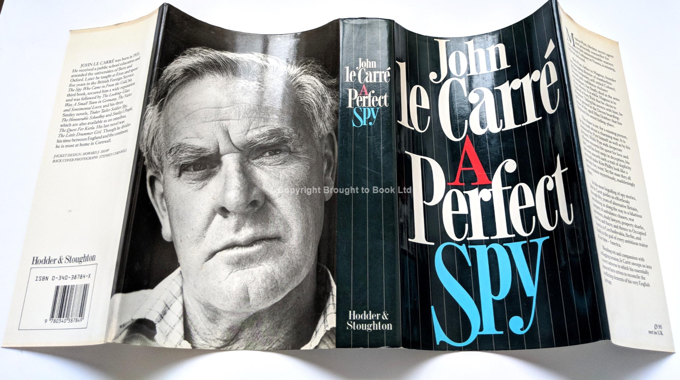 A Perfect Spy Signed John le Carré by John le Carré: Near ...