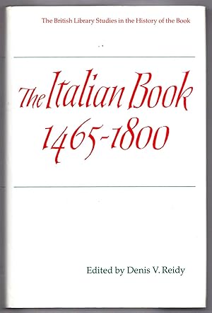 The Italian Book: 1465-1800: Studies Presented to Dennis E. Rhodes on His 70th birthday