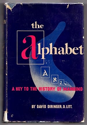 The Alphabet: A Key to the History of Mankind