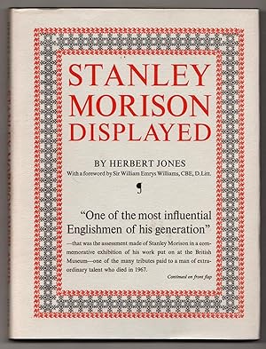 Stanley Morison Displayed: an Examination of His Early Typographic Work