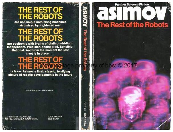The Rest Of The Robots A Part Of The - 