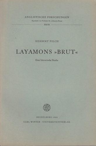 Layamons "Brut": Eine literarische Studie (Anglistische Forschungen)