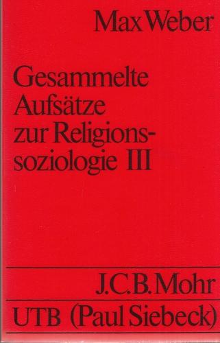 Gesammelte Aufsätze zur Religionssoziologie III.