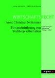 Börseneinführung von Tochtergesellschaften. Rechtsstellung der Aktionäre der Muttergesellschaft. Wirtschaftsrecht. Forum Rechtswissenschaften, Band 41. - Nottmeier, Anne Christina