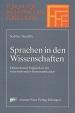 Sprachen in den Wissenschaften. Deutsch und Englisch in der internationalen Kommunikation. Forum für Fachsprachen-Forschung, Band 10. - Skudlik, Sabine