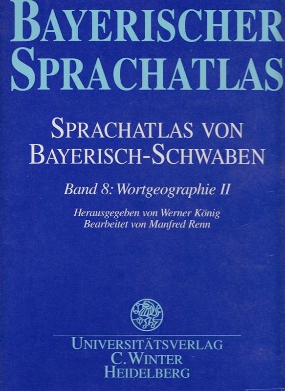 Sprachatlas von Bayerisch-Schwaben (SBS) / Wortgeographie II