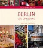 Trends und Lifestyle: Berlin und Umgebung. - Busch, Roberta und Andreas Tauber