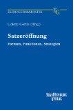 Satzeröffnung. Formen, Funktionen, Strategien. Eurogermanistik, 31.