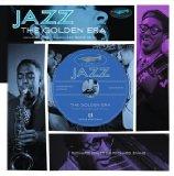 JAZZ - The Golden Era - Mit 20 Songs auf integrierter CD. Englische Originalausgabe.