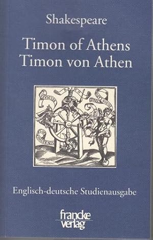 Timon of Athens - Timon von Athen. Deutsche Prosafassung, Anmerkungen, Einleitung und Kommentar v...