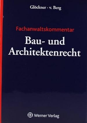 Fachanwaltskommentar Bau- und Architektenrecht.