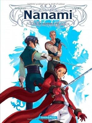 Nanami. Tome 5: Le combat final.