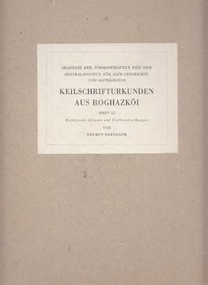 Keilschrifturkunden aus Boghazköi. Heft LI (Heft 51). Hethitische Rituale und Festbeschreibungen....