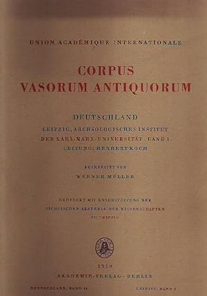 Corpus Vasorum Antiquorum. Deutschland. Leipzig Band 1. Archäologisches Institut der Karl-Marx-Un...