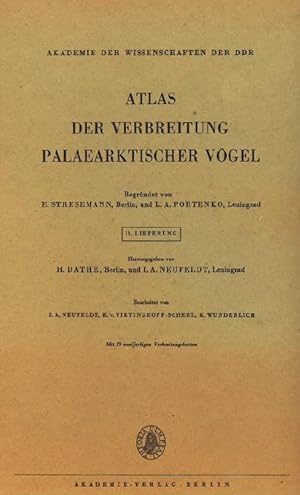 Atlas der Verbreitung palaearktischer Vögel. 11. Lieferung Akademie d. Wissenschaften d. DDR. Beg...