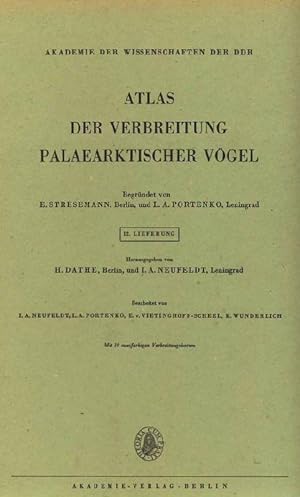 Atlas der Verbreitung palaearktischer Vögel. 12. Lieferung Akademie d. Wissenschaften d. DDR. Beg...