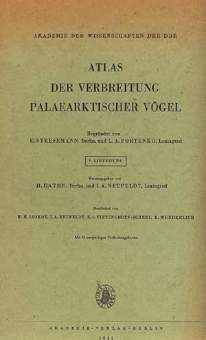 Atlas der Verbreitung palaearktischer Vögel. 9. Lieferung Akademie d. Wissenschaften d. DDR. Begr...