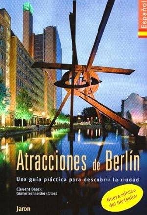 Attractiones de Berlín - Una guia práctica para descubrir la ciudad.