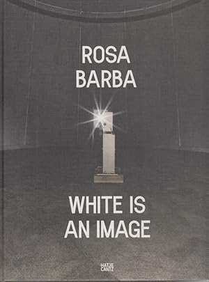 Rosa Barba: White Is an Image.