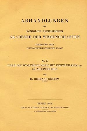 Über die Wortbildungen mit einem Präfix m- im Ägyptischen. Abhandlungen der Königlich Preussische...