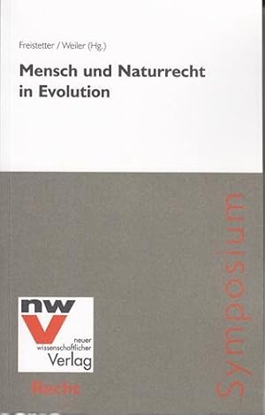 Mensch und Naturrecht in Evolution. Symposium.