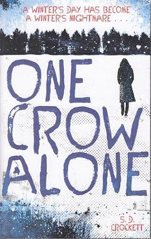 One Crow Alone.