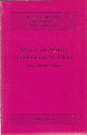 Musik im Prinzip - Grundlinien der Musiklehre.