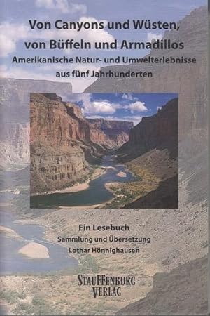 Von Canyons und Wüsten, von Büffeln und Armadillos. Amerikanische Natur- und Umwelterlebnisse aus...