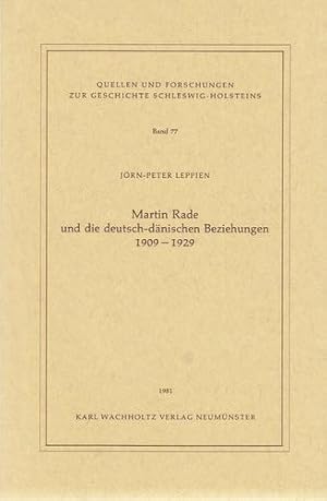 Martin Rade und die deutsch-dänischen Beziehungen 1909 - 1929. Ein Beitrag zur historischen Fried...