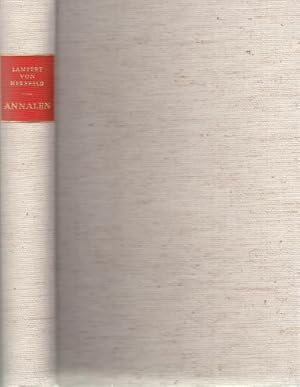 Annalen - Annales. Lampertus Monachus Hersfeldensis. Editionis quam paraverat O. Holder-Egger tex...