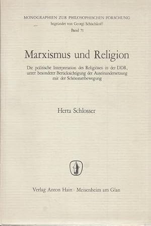 Marxismus und Religion - Die politische Interpretation des Religiösen in der DDR, unter besondere...