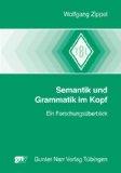 Grammatik und Semantik im Kopf. Ein Forschungsüberblick. Unterschiede zwischen erwachsenen L1- un...