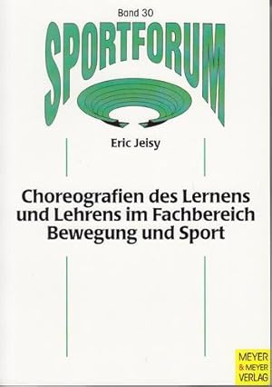 Choreografien des Lernens und Lehrens im Fachbereich Bewegung und Sport. Eine design-based Resear...