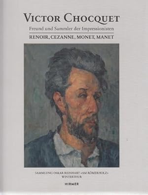 Victor Chocquet - Freund und Sammler der Impressionisten Renoir, Cézanne, Monet, Manet. Diese Pub...