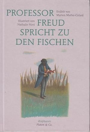 Professor Freud spricht zu den Fischen.