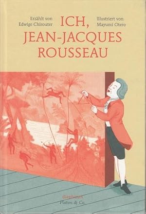 Ich, Jean-Jacques Rousseau.
