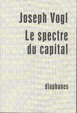 Le spectre du capital.