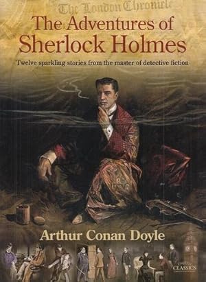 The Adventures of Sherlock Holmes. (Illustrated Classics).