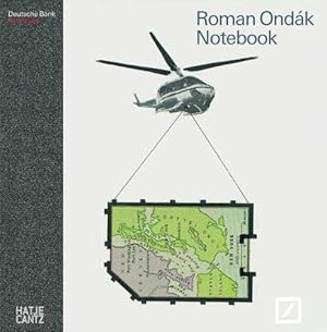 Roman Ondák - Notebook. Hrsg. Deutsche Bank, Texte von Elena Filipovic, Friedhelm Hütte, Christia...