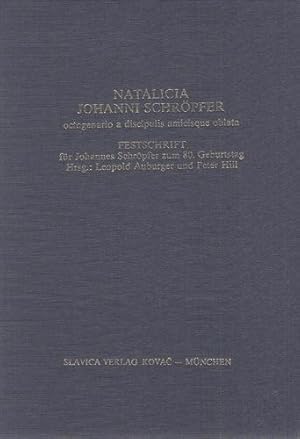 Natalicia Johanni Schröpfer octogenario a discipulis amicisque oblata - Festschrift für Johannes ...