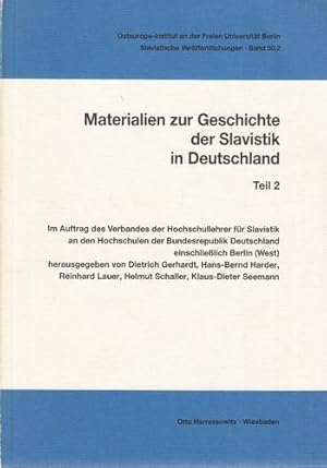 Materialien zur Geschichte der Slavistik in Deutschland, Teil 2. Osteuropa- Institut an der Freie...