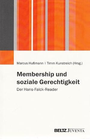 Membership und soziale Gerechtigkeit - Der Hans-Falck-Reader.