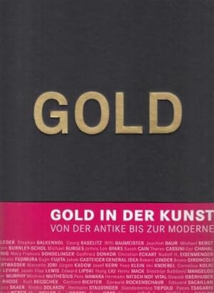 Gold. Anlässlich der Ausstellung Gold vom 15. März bis 17. Juni 2012 im Belvedere, Wien.