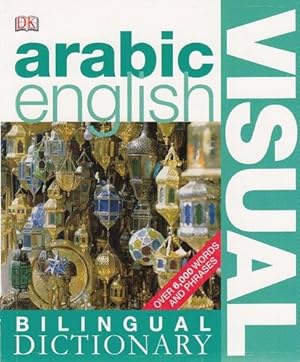 Arabic-English Bilingual Visual Dictionary.